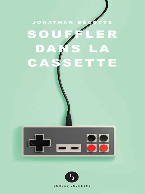 Title details for Souffler dans la cassette by Jonathan Bécotte - Available